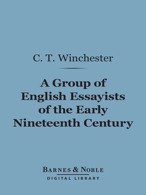 cover image of A Group of English Essayists of the Early Nineteenth Century (Barnes & Noble Digital Library)